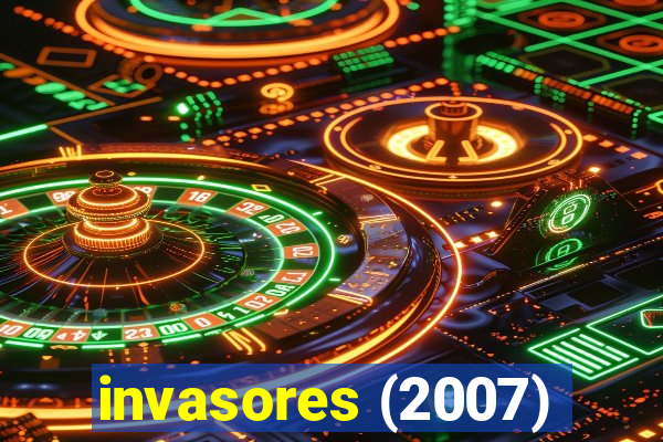 invasores (2007)